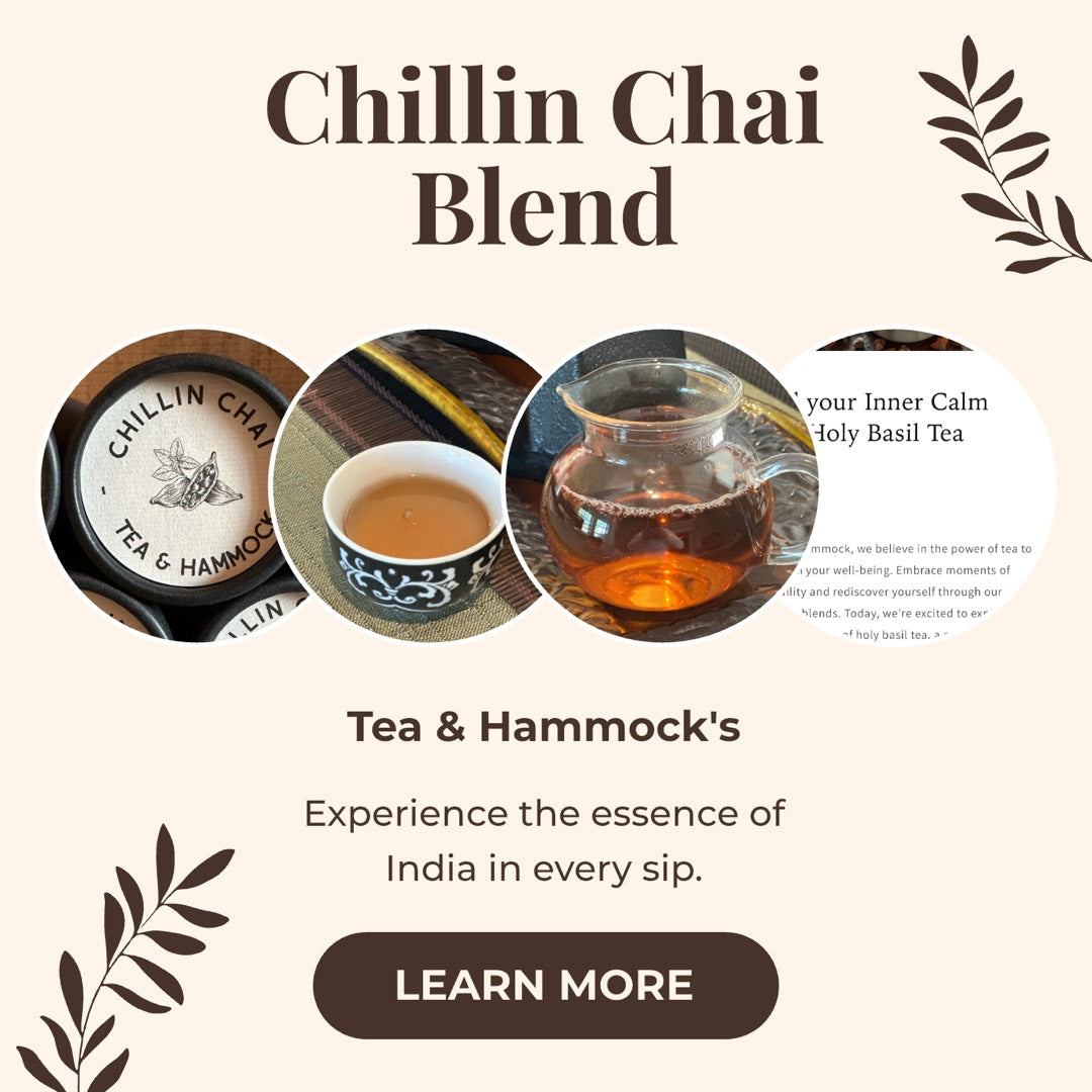 Promotional image for Chillin Chai Blend with tea packaging, cup, and jar on a beige background.