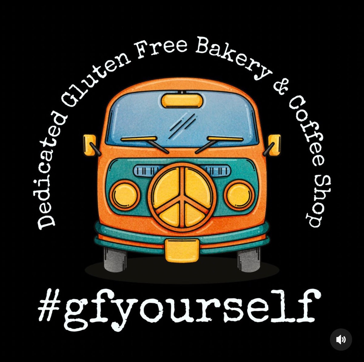 A stylized orange and teal retro van with a peace sign on the front, centered on a black background with the text 'Dedicated Gluten Free Bakery & Coffee Shop' arched above and '#gfyourself' below in white.